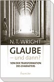 Wright - Glaube und dann